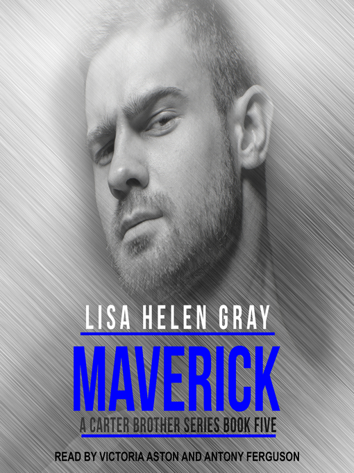 Title details for Maverick by Lisa Helen Gray - Wait list